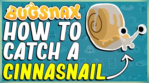 how to catch a cinnasnail|Bugsnax: How to Catch Cinnasnail for Slow Your Roll Quest